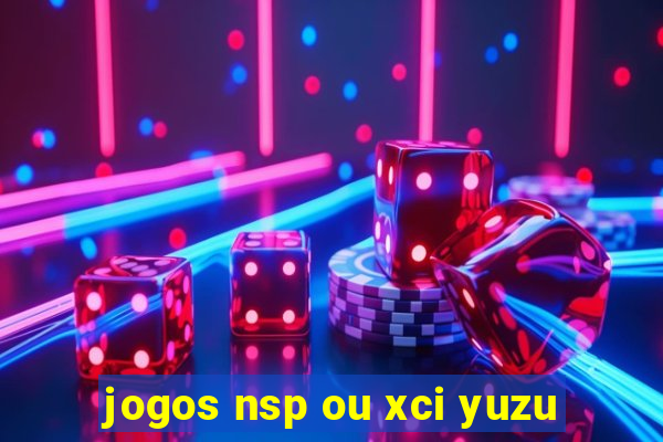 jogos nsp ou xci yuzu